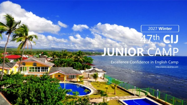 フィリピンのセブ島・リロアンにあるCIJ Academy & Schoolの海沿いのキャンパスとプールを背景に、2027 Winter、47th CIJ JUNIOR CAMPと記載された第47回ジュニアウィンターキャンプの案内画像