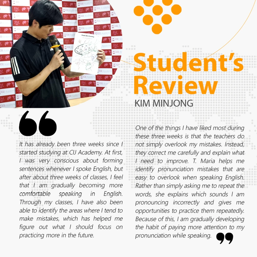 CIJ Academy & Schoolの学生Kim Minjongさんが、留学3週間で感じたスピーキングや発音への意識の変化について語った学生レビュー