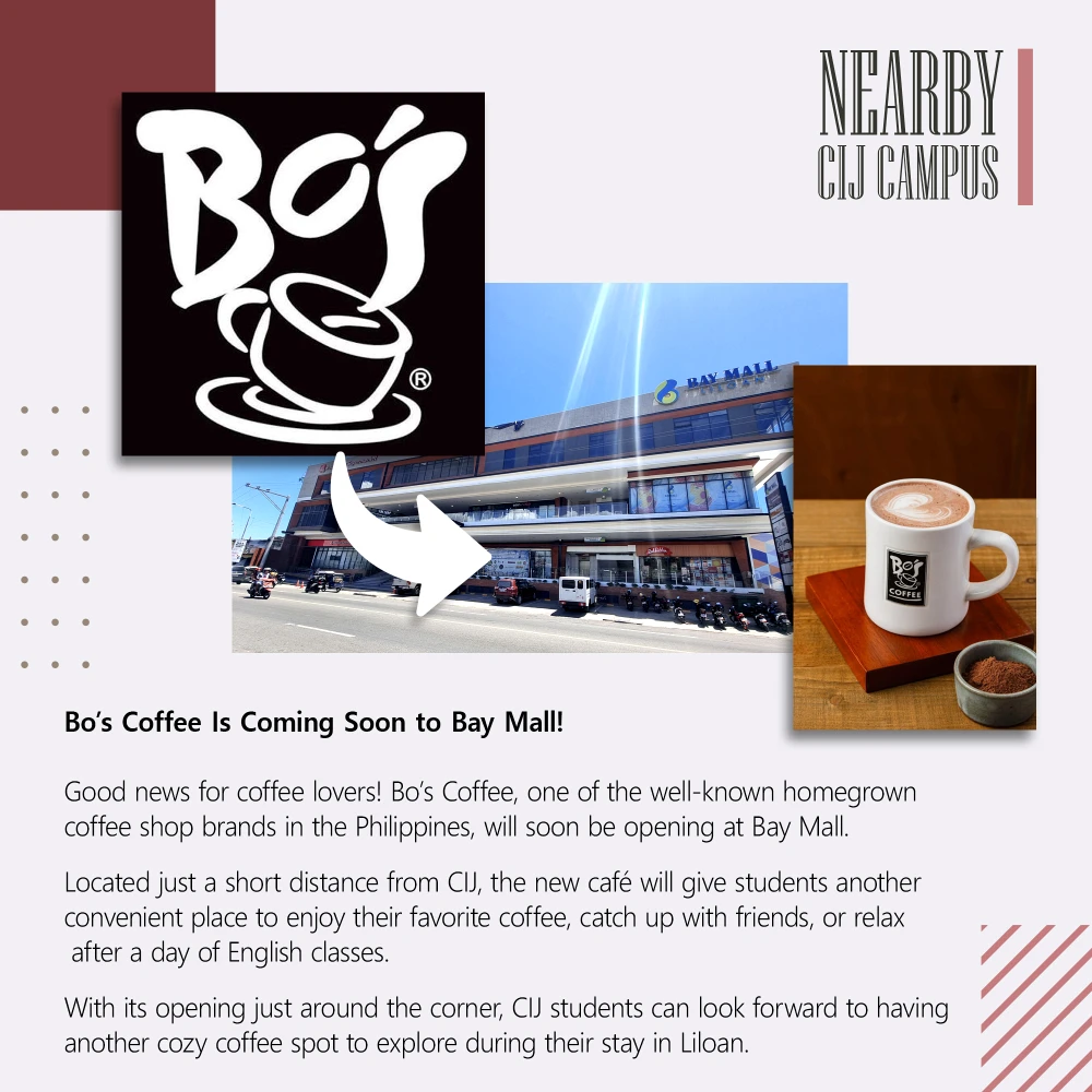 フィリピンのセブ島・リロアンにあるCIJ Academy & School近くのBay Mallにオープン予定のBo's Coffeeを紹介した画像で、店舗ロゴ、Bay Mallの建物外観、コーヒーの写真